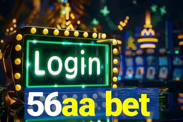 56aa bet